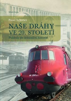 obálka: Naše dráhy ve 20. století