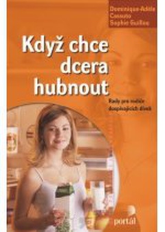 obálka: Když chce dcera hubnout