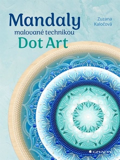 obálka: Mandaly malované technikou Dot Art