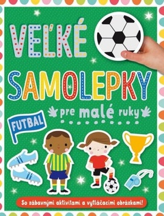 obálka: Futbal - veľké samolepky pre malé ruky