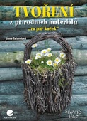 obálka: Tvoření z přírodních materiálů za pár "kaček"