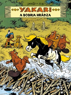 obálka: Yakari a bobria hrádza (Yakari 3)