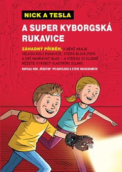 obálka: Nick a Tesla a super kyborgská rukavice