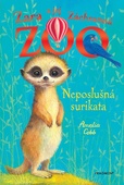 obálka: Zara a jej Záchranná zoo - Neposlušná surikata