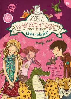 obálka: Škola magických zvierat 8.diel Láska nebeská!