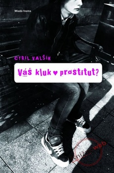 obálka: Váš kluk - prostitut?