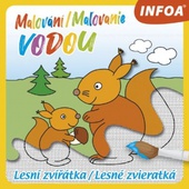 obálka: Malování vodou - Lesní zvířatka / Maľovanie vodou - Lesné zvieratká