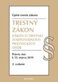 obálka: Trestný zákon, Zákon o trestnej zodpovednosti právnických osôb. Úzz, právny stav k 15. marcu 2019