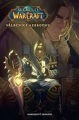 obálka: World of Warcraft: Válečníci Azerothu a další příběhy