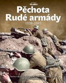 obálka: Pěchota Rudé armády 1938-1945