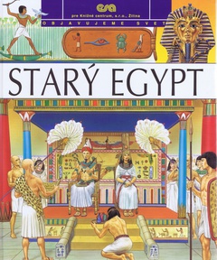 obálka: Starý Egypt - Objavujeme svet