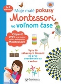 obálka: Moje malé pokusy Montessori vo voľnom čase