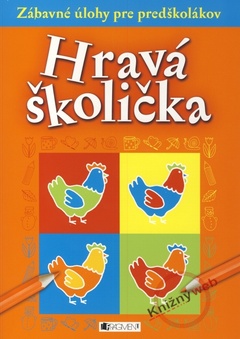 obálka: Hravá školička - Zábavné úlohy pre predškolákov