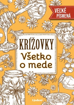 obálka: Krížovky Všetko o mede - veľké písmená