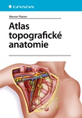 obálka: Atlas topografické anatomie