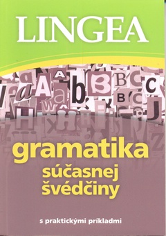 obálka: Gramatika súčasnej švédčiny - s praktickými príkladmi