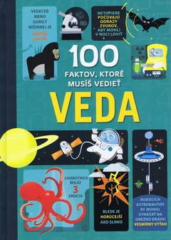 obálka: 100 faktov, ktoré musíš vedieť – VEDA