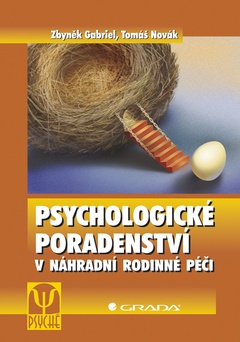 obálka: Psychologické poradenství v náhradní rodinné péči