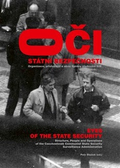 obálka: Oči Státní bezpečnosti / Eyes of the State Security