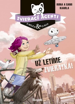 obálka: Zvierací agenti 1: Už letíme, zvieratká!