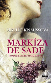 obálka: Markíza de Sade-Román jedného manželstva