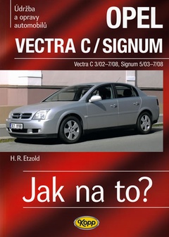 obálka: Opel Vectra C/Signum - 2002–2008 - Jak na to? - 109.