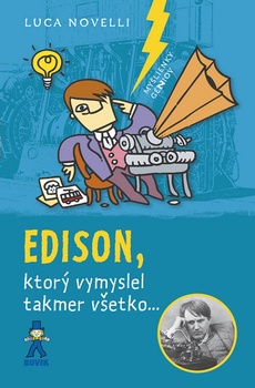 obálka: Edison, ktorý vymyslel takmer všetko