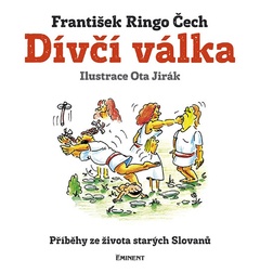 obálka: Dívčí válka - Příběhy ze života starých Slovanů