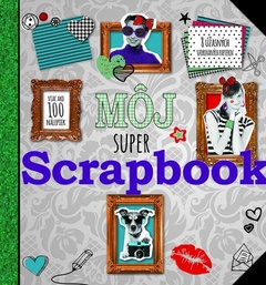 obálka: Môj super Scrapbook