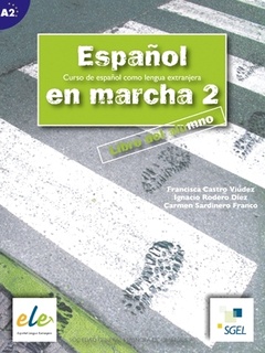 obálka: ESPAŇOL EN MARCHA 2 - LIBRO DEL ALUMNO