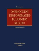 obálka: Onemocnění temporomandibulárního kloubu - diagnostika a léčba