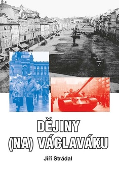 obálka: Dějiny (na) Václaváku