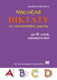 obálka: Nácvičné diktáty zo SJ pre 6. ročník ZŠ