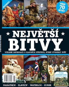 obálka: Největší bitvy - Ucelené informace o slavných střetech, které utvářely svět