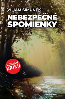 obálka: Nebezpečné spomienky