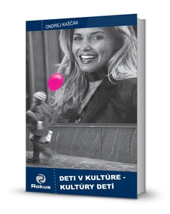 obálka: DETI V KULTÚRE - KULTÚRY DETÍ