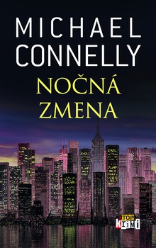 obálka: Michael Connelly | Nočná zmena