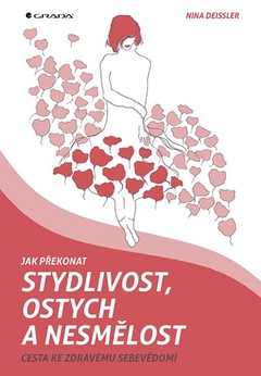 obálka: Jak překonat stydlivost, ostych a nesměl