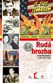 obálka: Rudá hrozba - Antikomunismus ve USA 1917-1954