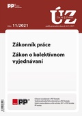 obálka: UZZ 11/2021 Zákonník práce, Zákon o kolektívnom vyjednávaní