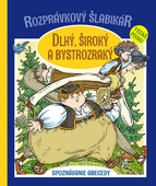 obálka: Rozprávkový šlabikár - Dlhý, široký a bystrozraký