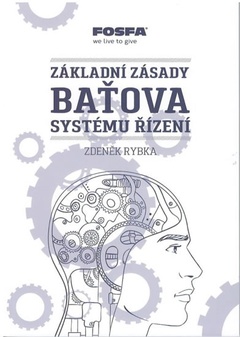 obálka: Základní zásady Baťova systému řízení - 4.vydání