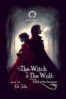 obálka: The Witch and The Wolf - Bond of the Ancients