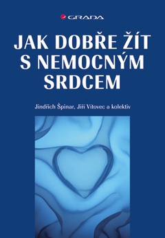 obálka: Jak dobře žít s nemocným srdcem