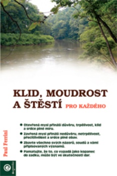 obálka: Klid, moudrost a štěstí pro každého