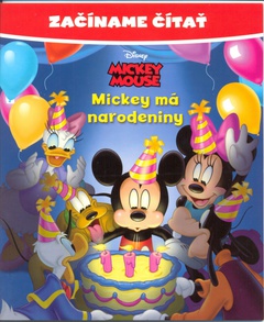 obálka: Mickey má narodeniny - Začíname čítať