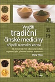 obálka: Využití tradiční čínské medicíny při péči o emoční zdraví