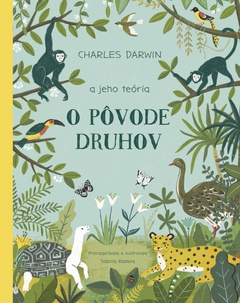 obálka: Charles Darwin a jeho teória O pôvode druhov