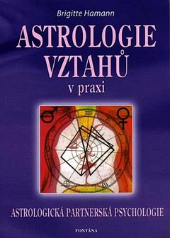 obálka: ASTROLOGIE VZTAHŮ V PRAXI