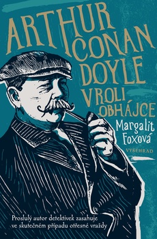 obálka: Arthur Conan Doyle v roli obhájce